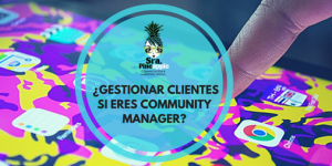 gestionar clientes si eres community manager