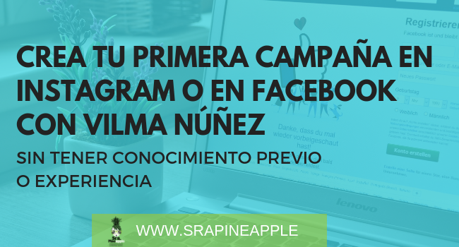 Instagram y Facebook con Vilma Nuñez en Sra.Pineapple
